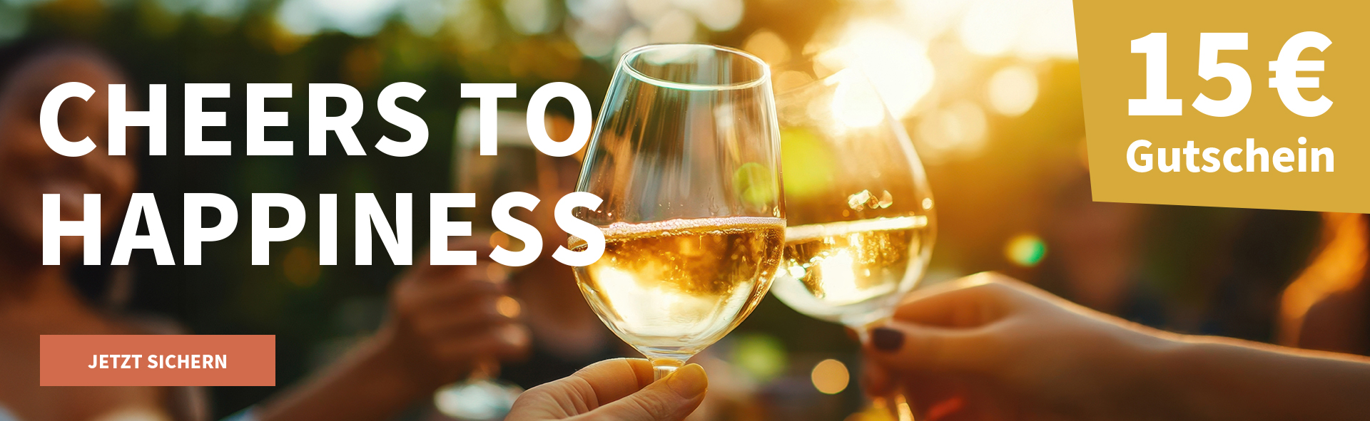 Meravino Weinaktion mit dem Slogan "Cheers to Happiness". Im Hintergrund Bäume, Lichtreflexionen und Menschen, die  mit Weißwein anstoßen . Hinweis auf "15 € Gutschein". Unten Button "Jetzt sichern".