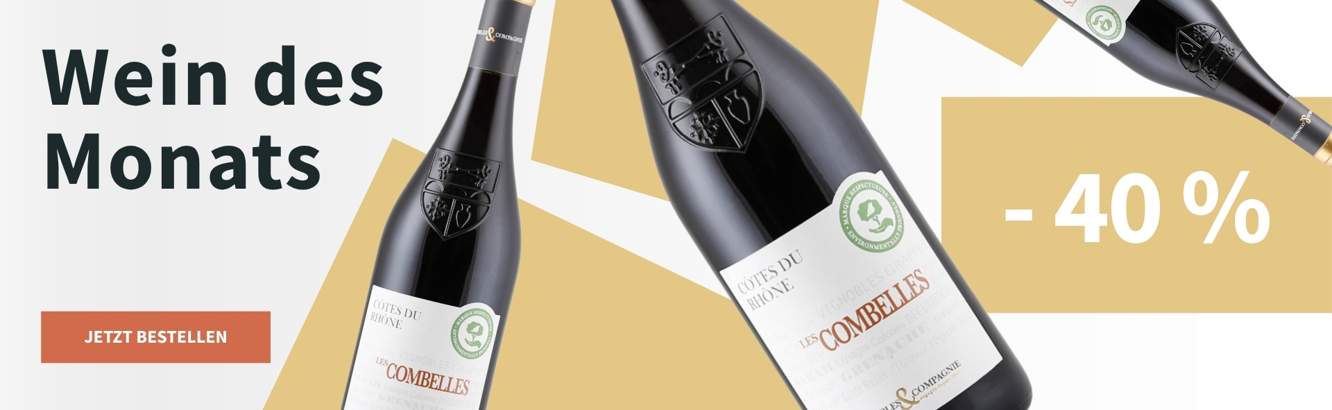 Meravino Weinaktion mit dem Slogan "Wein des Monats". Weiß-beige gemusterter Hintergrund, darauf drei Flaschen Vignobles & Compagnie Côtes du Rhone - Les Combelles. Hinweis auf "-40 %". Unten Button "Jetzt bestellen".