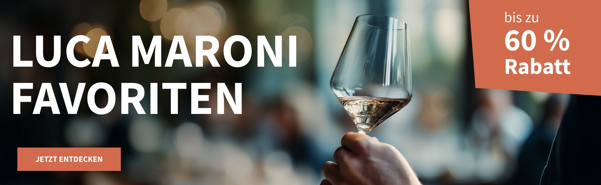 Meravino Weinaktion mit dem Slogan "Luca Maroni Favoriten". Im Hintergrund ein Glas mit Weißwein gefüllt, das in einer Hand gehalten wird. Hinweis auf "bis zu 60 % Rabatt". Unten Button "Jetzt entdecken".