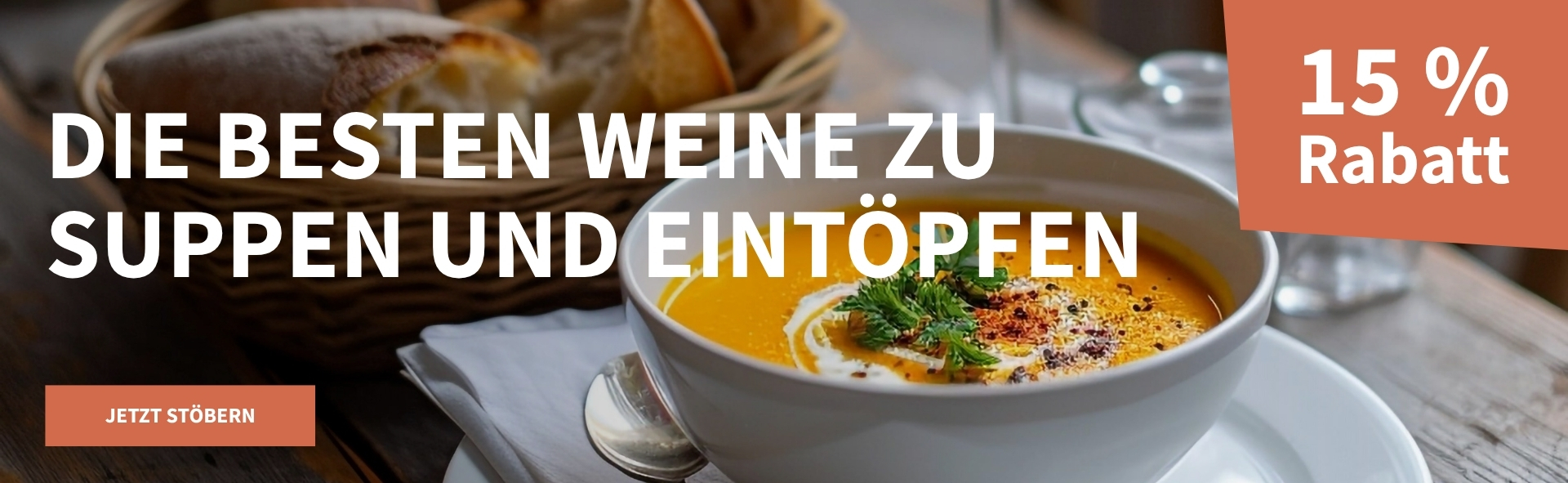 Meravino Weinaktion mit dem Slogan "Die besten Weine zu Suppen und Eintöpfen". Im Hintergrund ein Teller mit Kürbissuppe, ein Brotkorb und ein Glas Weißwein. Hinweis auf "15 % Rabatt". Unten Button "Jetzt stöbern".