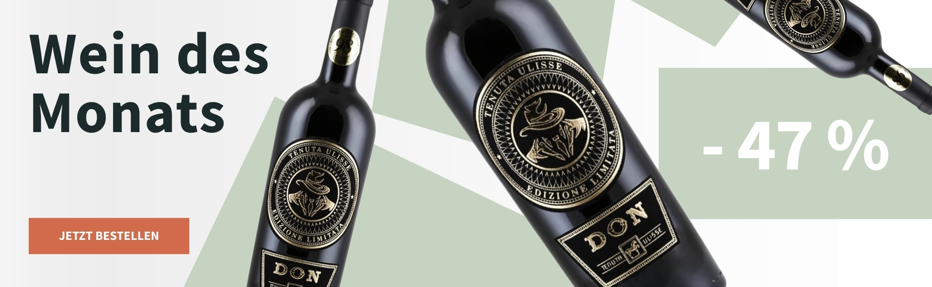 Meravino Weinaktion mit dem Slogan "Wein des Monats". Weiß-grün gemusterter Hintergrund, darauf drei Flaschen vom Wein des Monats Tenuta Ulisse Primitivo 2022. Hinweis auf "-47 %". Unten Button "Jetzt bestellen".
