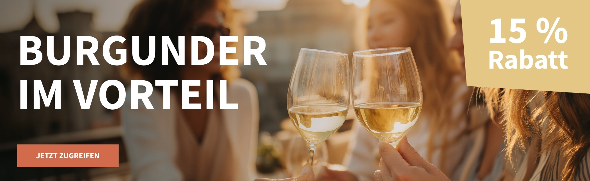 Meravino Weinaktion mit dem Slogan "Burgunder im Vorteil". Im Hintergrund zwei Frauen, davor zwei Gläser Weißwein, mit denen angestoßen wird. Hinweis auf "15 % Rabatt". Unten Button "Jetzt zugreifen".