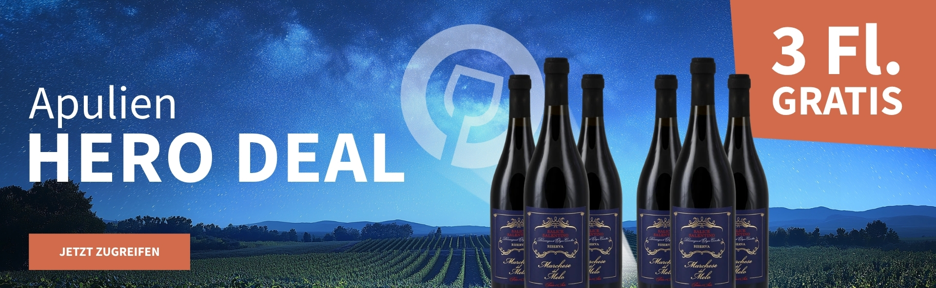 Meravino Weinaktion mit dem Slogan "Apulien Hero Deal". Nachthimmel mit Meravino-Logo und Weinreben im Hintergrund. Hinweis auf "3 Fl. gratis". Unten Button "Jetzt zugreifen". Rechts 6 Flaschen Marchese del Melo Salice Salentino Riserva 2022.
