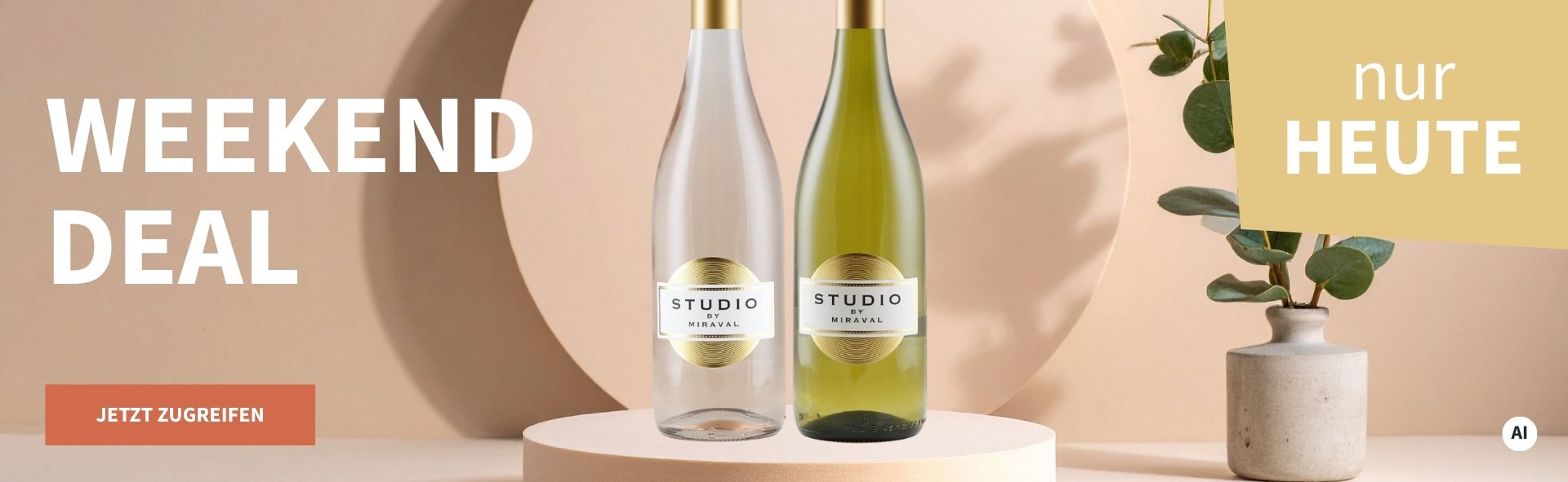 Meravino Weinaktion mit dem Slogan "Weekend Deal". Beigefarbener Hintergrund, davor je eine Flaschen Studio by Miraval Rosé und Weißwein auf einem kleinen Podest, daneben eine Pflanze. Hinweis auf "Nur heute". Unten Button "Jetzt zugreifen". | KI-generiert