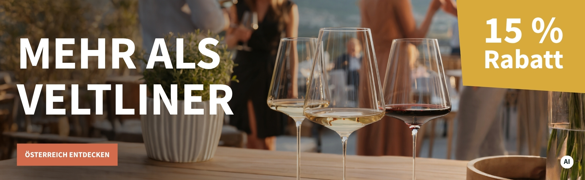 Meravino Weinaktion mit dem Slogan "Mehr als Veltliner". Im Hintergrund drei Gläser Wein und eine Topfpflanze auf einem Holztisch, dahinter Menschen auf einer Terrasse. Hinweis auf "15 % Rabatt". Unten Button "Österreich entdecken". | KI-generiert