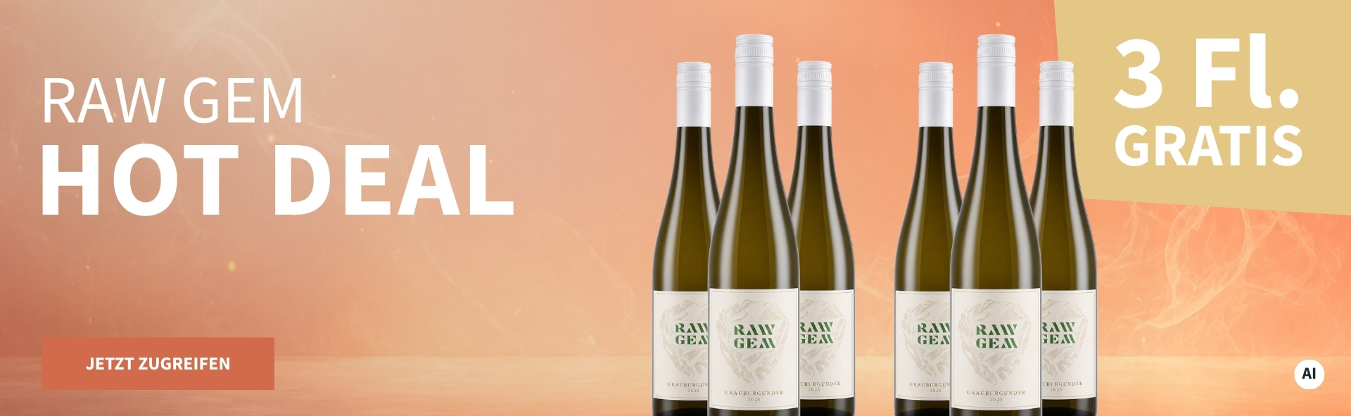 Meravino Weinaktion mit dem Slogan "Raw Gem Hot Deal". Apricotfarbener Hintergrund mit dezenten weißen Rauchstreifen, davor sechs Flaschen Raw Gem Grauburgunder. Hinweis auf "3 Fl. gratis". Unten Button "Jetzt zugreifen". | KI-generiert