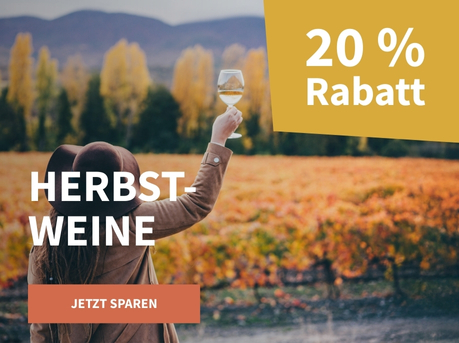 Meravino Weinaktion mit dem Slogan "Herbstweine". Im Hintergrund bunte Felder, davor mittig eine Frau, die in der Hand ein Weißweinglas hält und von hinten zu sehen ist. Hinweis auf "20 % Rabatt". Unten Button "Jetzt sparen".