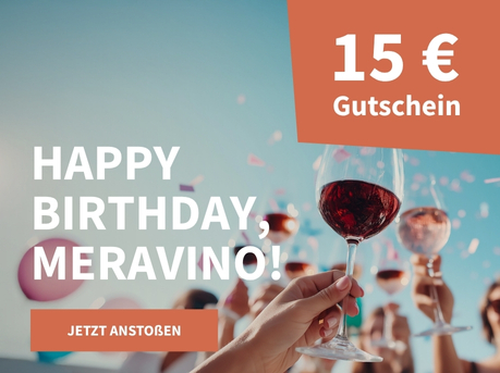 Meravino Weinaktion mit dem Slogan "Happy Birthday, Meravino!". Im Hintergrund blauer Himmel und Konfettiregen, davor mehrere Weingläser, die zum Anstoßen in die Luft gehalten werden. Hinweis auf "15 € Gutschein". Unten Button "Jetzt anstoßen".
